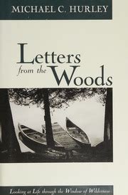 letters from the woods looking at life through the window of wilderness Doc