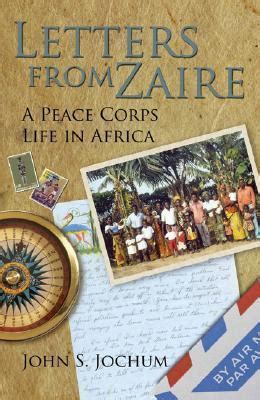 letters from zaire a peace corps life in africa Reader