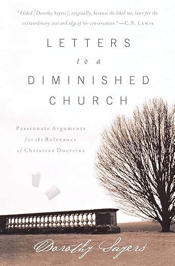 letters to a diminished church passionate arguments for the relevance of christian doctrine Kindle Editon