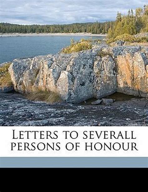 letters to severall persons of honour Reader