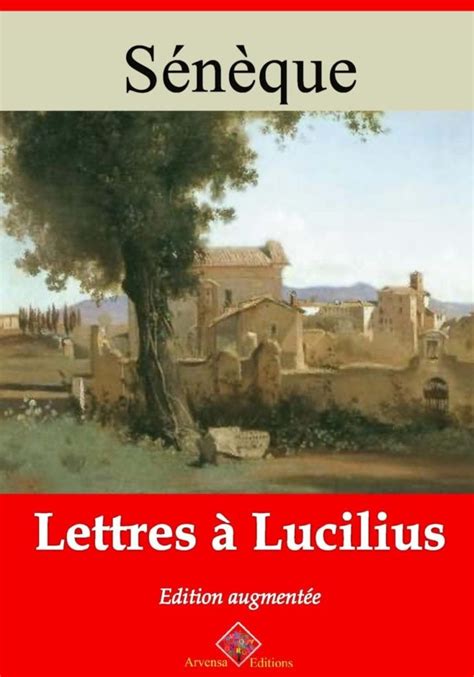 lettres lucilius s n que lecture duniversalis ebook Doc