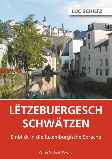 letzebuergesch schw tzen einblick luxemburgische sprache ebook Reader