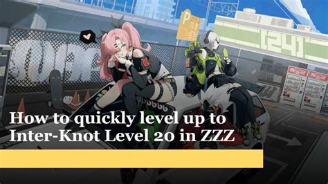 level 20 zenless zone zero