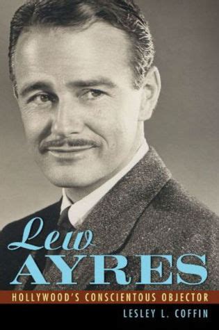 lew ayres hollywoods conscientious objector Epub
