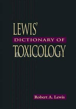 lewis dictionary of toxicology lewis dictionary of toxicology Kindle Editon