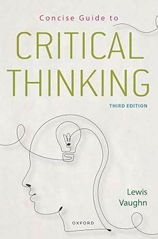 lewis vaughn the power of critical thinking 3rd edition Doc