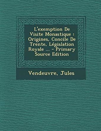 lexemption visite monastique origines legislation Epub