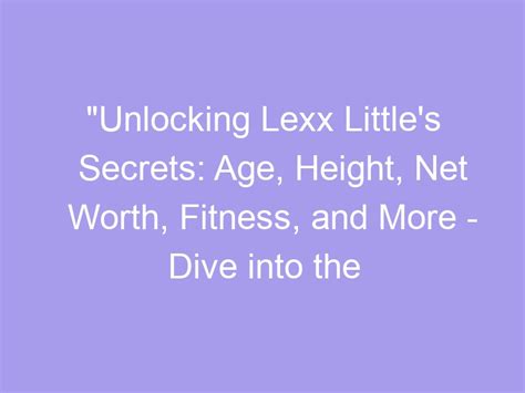 lexxieee_23: Unlocking a World of Inspiration and Discovery