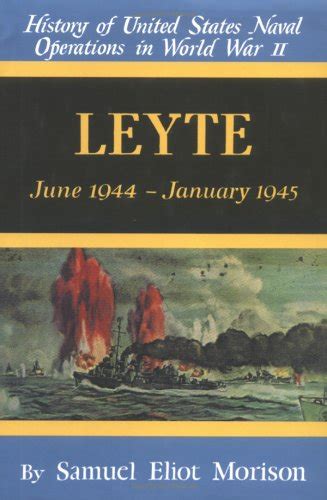 leyte june 1944 january 1945 history of united states naval operations in world war ii PDF