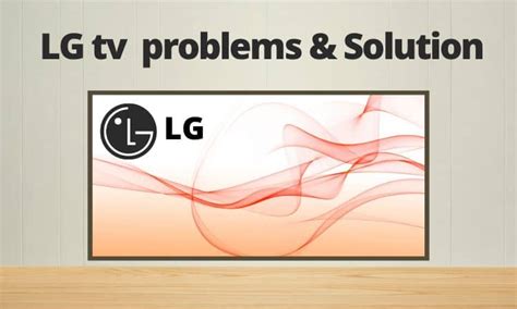 lg plasma tv problems Reader