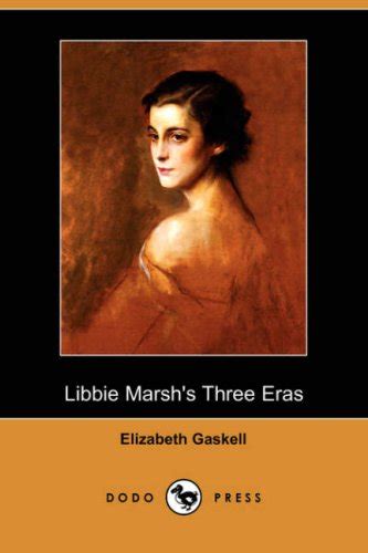 libbie marshs three elizabeth gaskell Reader