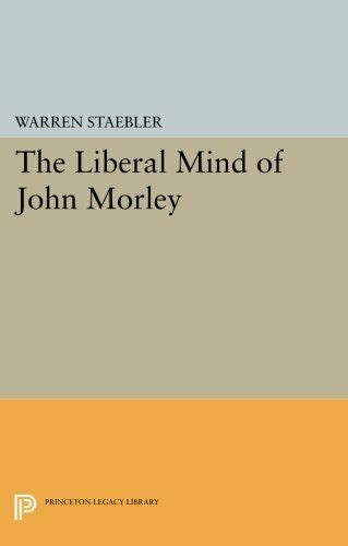 liberal morley princeton legacy library PDF