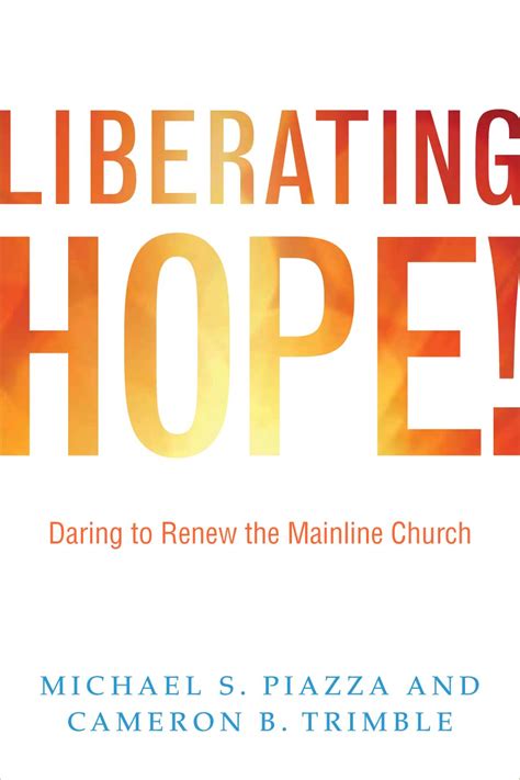 liberating hope daring to renew the mainline church Kindle Editon