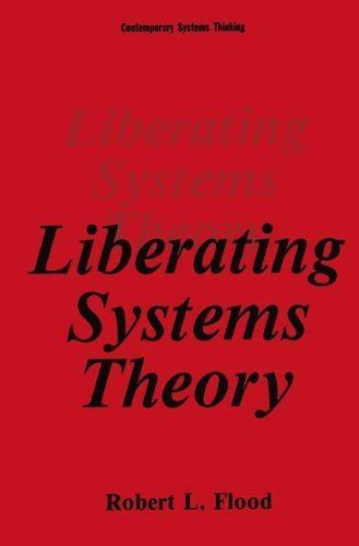 liberating systems theory contemporary systems thinking Kindle Editon