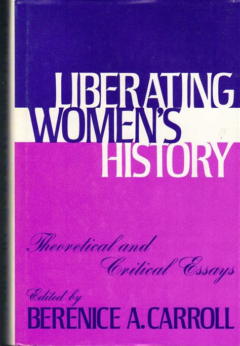 liberating womens history theoretical and critical essays Epub