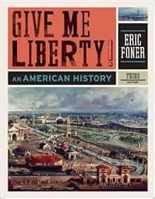 liberty eric foner volume 1 3rd edition Ebook PDF