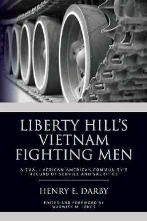 liberty hills vietnam fighting men a small african american community record of service and sacrifice Doc