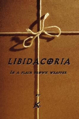 libidacoria in a plain brown wrapper Kindle Editon