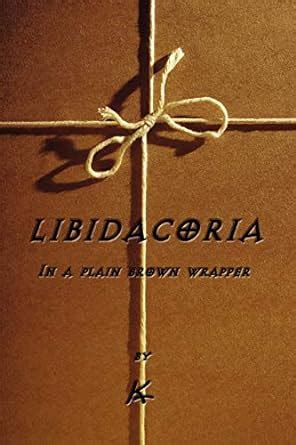 libidacoria in a plain brown wrapper Kindle Editon