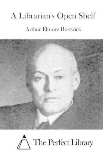 librarians shelf arthur elmore bostwick Doc