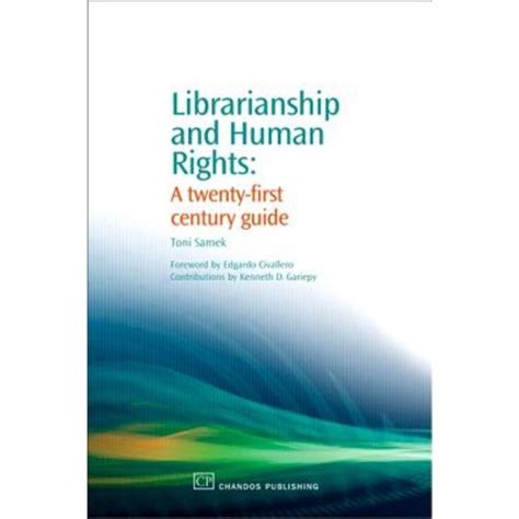 librarianship and human rights a twenty first century guide chandos information professional series PDF