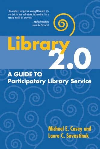 library 20 a guide to participatory library service Doc