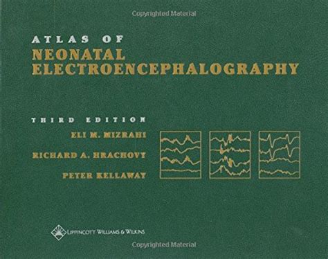 library of atlas neonatal electroencephalography fourth mizrahi PDF