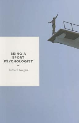 library of being sport psychologist richard keegan Kindle Editon