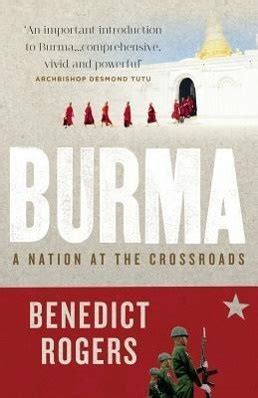 library of burma nation crossroads benedict rogers PDF