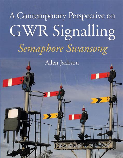 library of contemporary perspective gwr signalling semaphore Epub