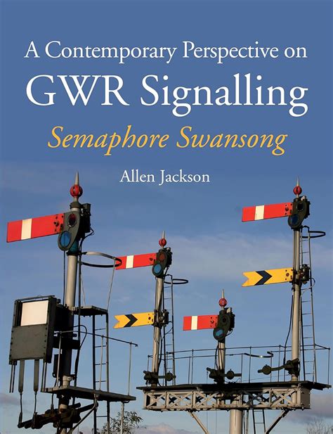 library of contemporary perspective gwr signalling semaphore Epub