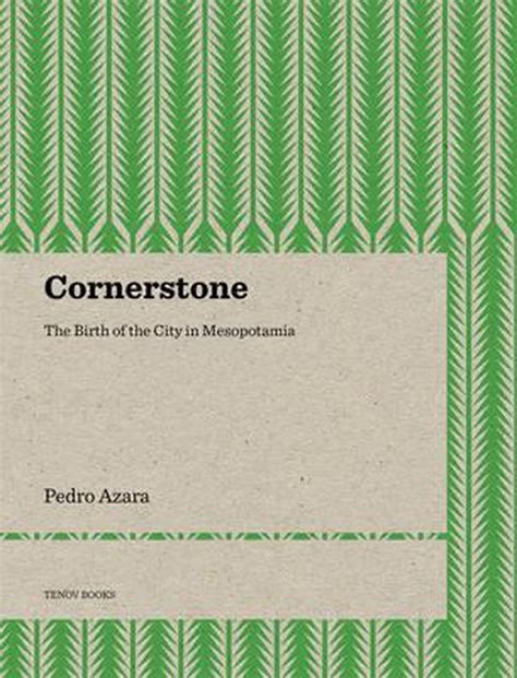 library of cornerstone birth mesopotamia pedro azara Kindle Editon