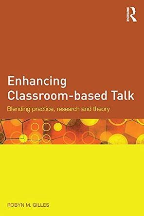 library of enhancing classroom based talk blending practice Epub