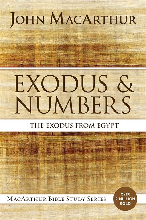 library of exodus numbers egypt macarthur studies Reader