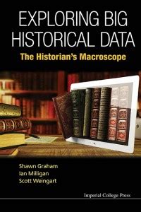 library of exploring big historical data historians PDF