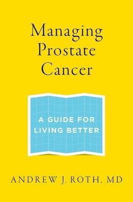 library of managing prostate cancer living better Doc