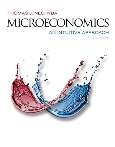 library of microeconomics intuitive approach thomas nechyba Reader