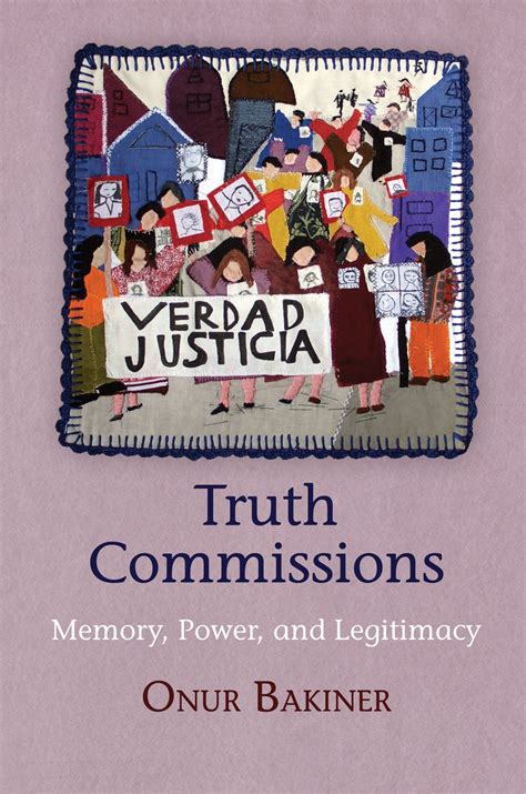library of truth commissions legitimacy pennsylvania studies Reader