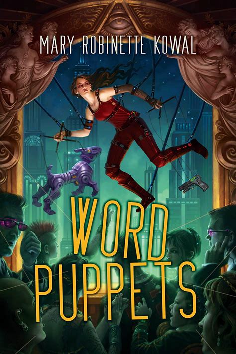 library of word puppets mary robinette kowal Reader