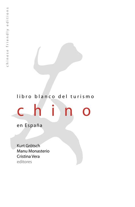 libro blanco del turismo chino en espana Kindle Editon