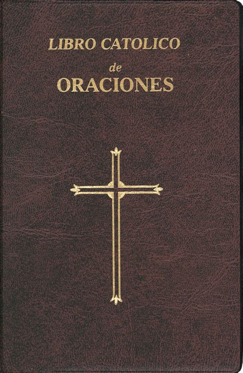 libro catolico de oraciones spanish edition Reader