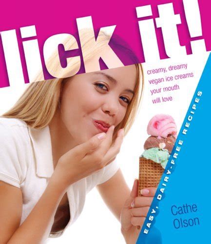 lick it creamy dreamy vegan ice creams your mouth will love Reader
