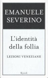 lidentita della follia lezioni veneziane Reader