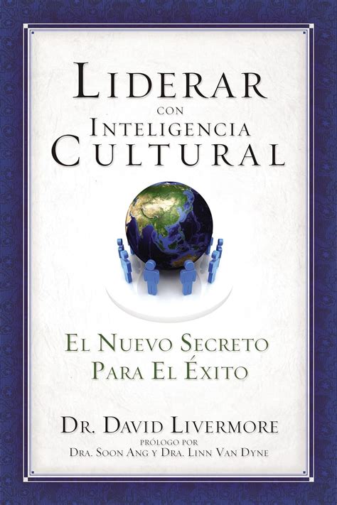 liderar con inteligencia cultural el nuevo secreto para el exito liderar con inteligencia cultural el nuevo secreto para el exito Reader