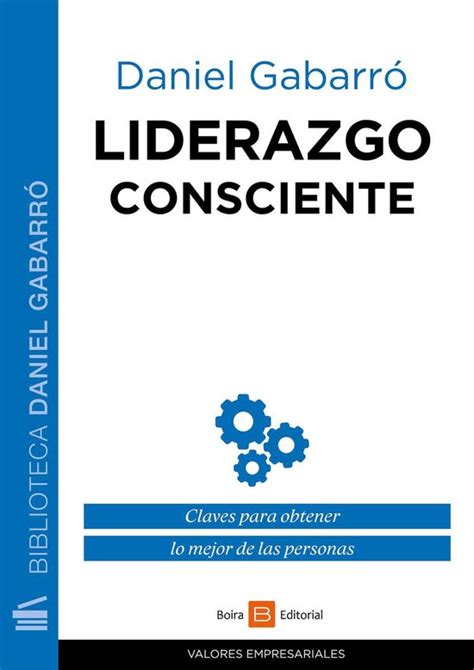 lideratge conscient obtenir persones empresarials ebook Kindle Editon