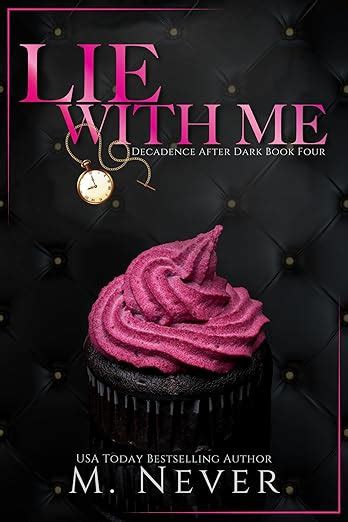 lie me decadence after dark Kindle Editon