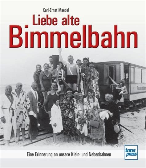 liebe alte bimmelbahn Reader