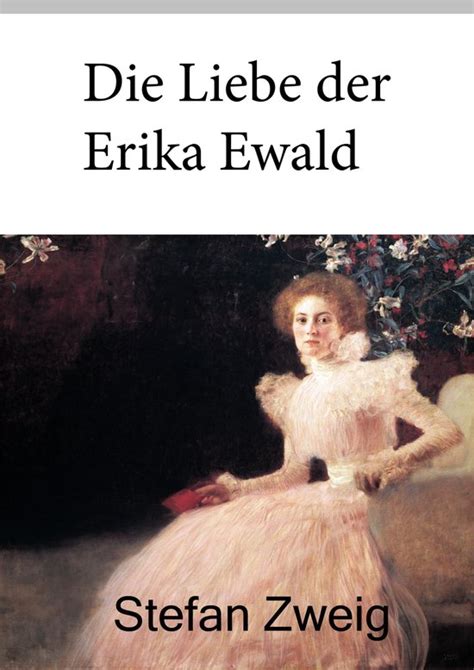 liebe erika ewald stefan zweig ebook Doc