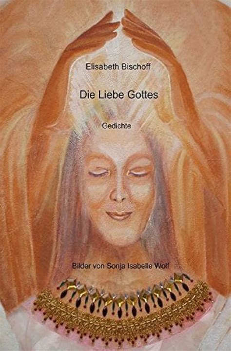 liebe gottes sonja isabelle wolf PDF