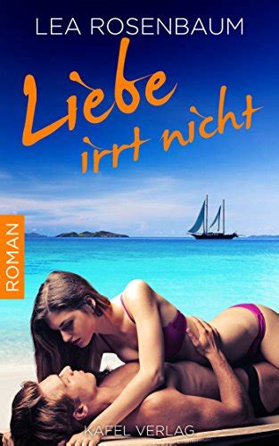 liebe irrt nicht lea rosenbaum ebook Reader